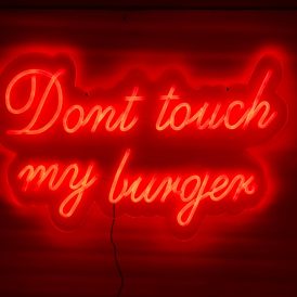 Neon LED Sign – Dont touch my burger red